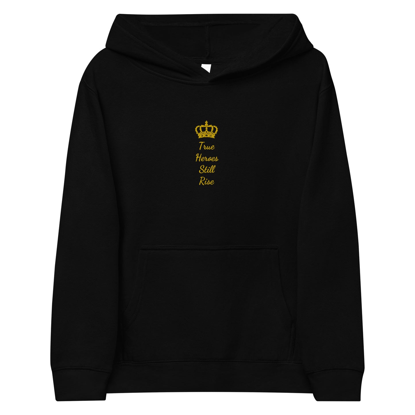 THSR Youth Pullover Hoodies with Center-Chest Logo – Black or White Pullover Hoodies Featuring Gold "True Heroes Still Rise" under a crown Design for Kids