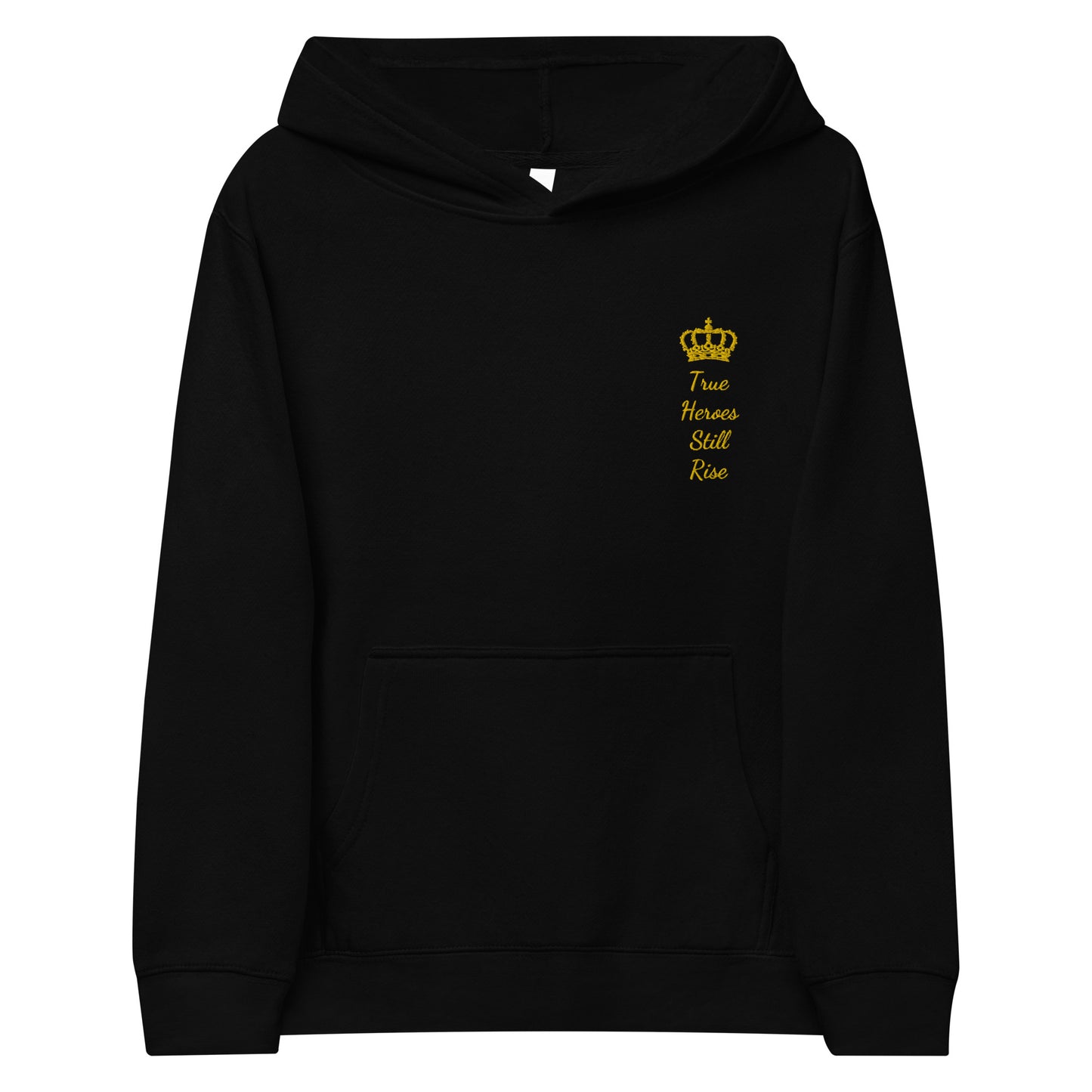 THSR Youth Pullover Hoodies with Left-Chest Logo –Black or White Pullover Hoodies Featuring Gold "True Heroes Still Rise" under a crown Design for Kids