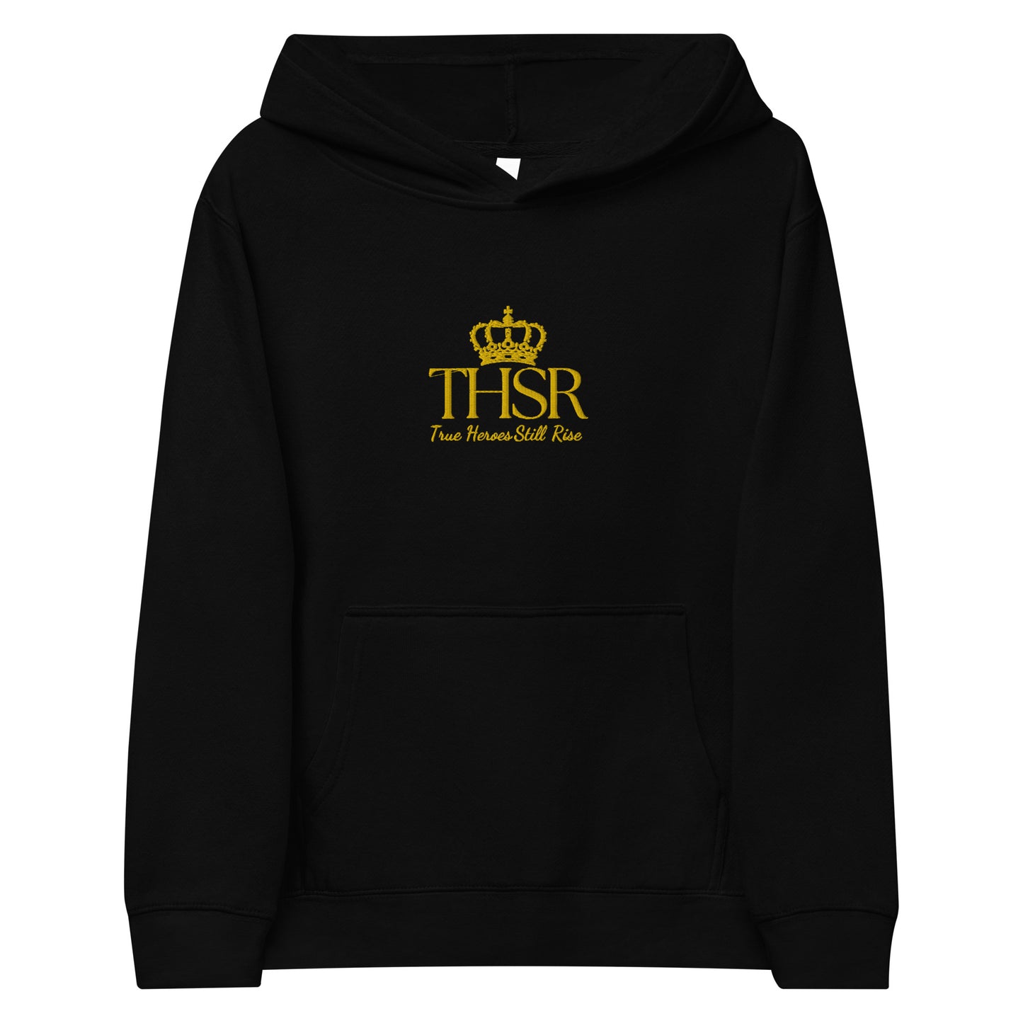 THSR Youth Pullover Hoodies with Center-Chest Logo – Black or White Pullover Hoodies Featuring Gold "THSR True Heroes Still Rise" under a crown Design for Kids