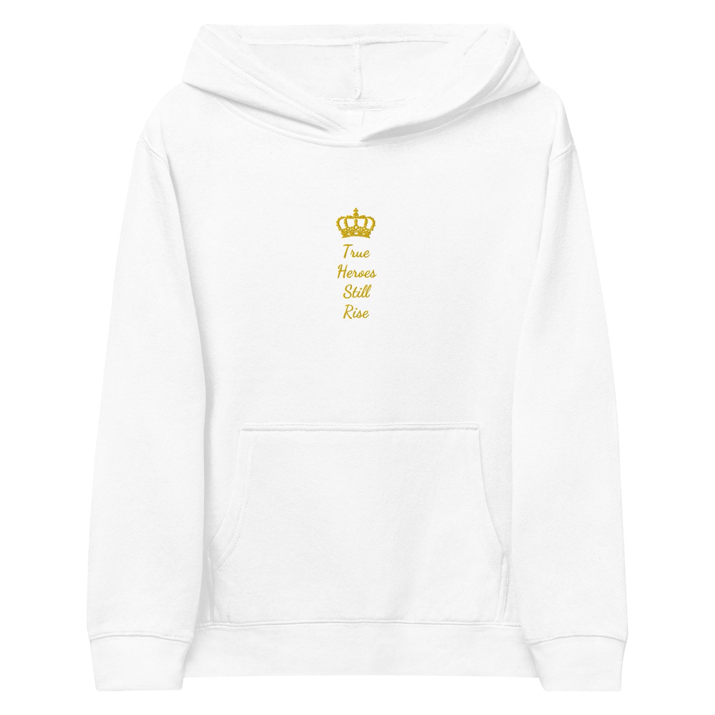 THSR Youth Pullover Hoodies with Center-Chest Logo – Black or White Pullover Hoodies Featuring Gold "True Heroes Still Rise" under a crown Design for Kids