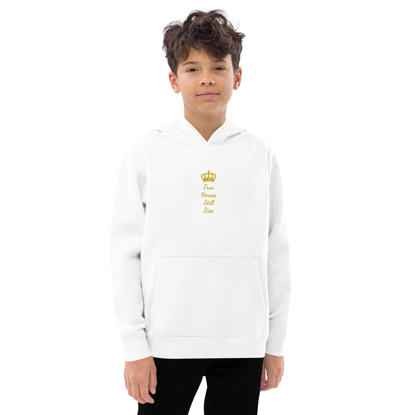 THSR Youth Pullover Hoodies with Center-Chest Logo – Black or White Pullover Hoodies Featuring Gold "True Heroes Still Rise" under a crown Design for Kids