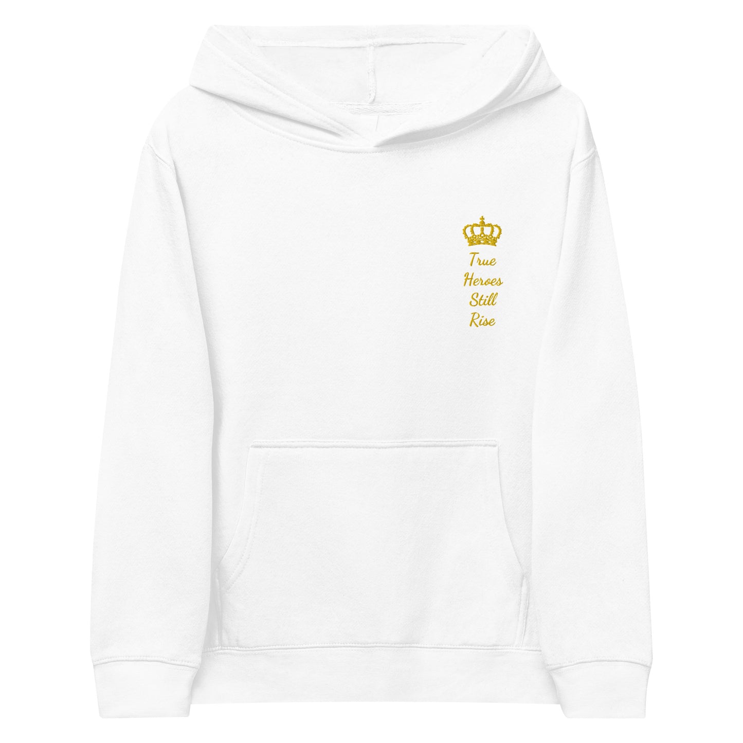 THSR Youth Pullover Hoodies with Left-Chest Logo –Black or White Pullover Hoodies Featuring Gold "True Heroes Still Rise" under a crown Design for Kids