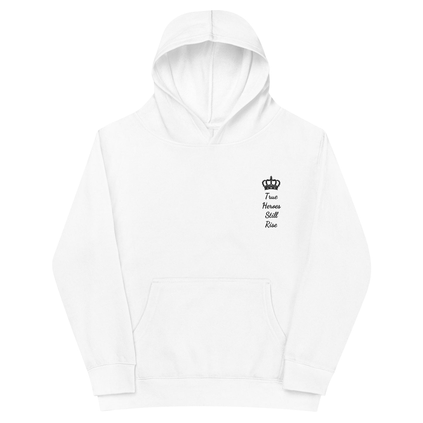 THSR Youth Pullover Hoodies with Left-Chest Logo – White Pullover Hoodies Featuring Black "True Heroes Still Rise" under a crown Design for Kids