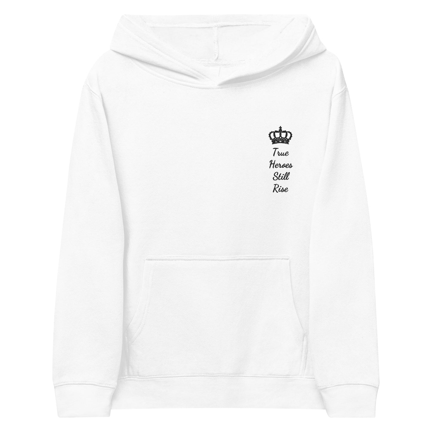 THSR Youth Pullover Hoodies with Left-Chest Logo – White Pullover Hoodies Featuring Black "True Heroes Still Rise" under a crown Design for Kids