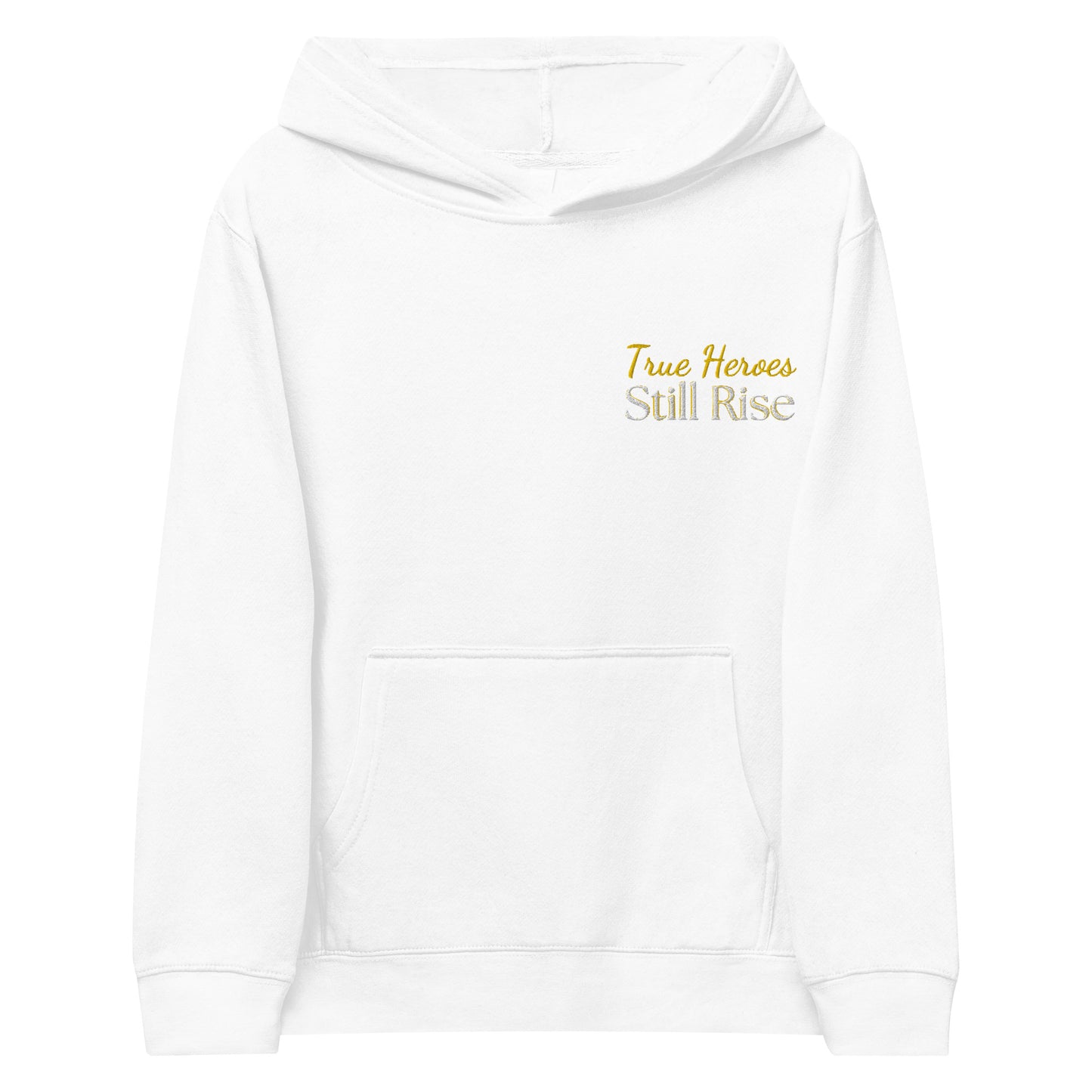 THSR Youth Pullover Hoodies with Left-Chest Logo – Black or White Pullover Hoodies Featuring Bold Gold "True Heroes Still Rise" Design for Kids