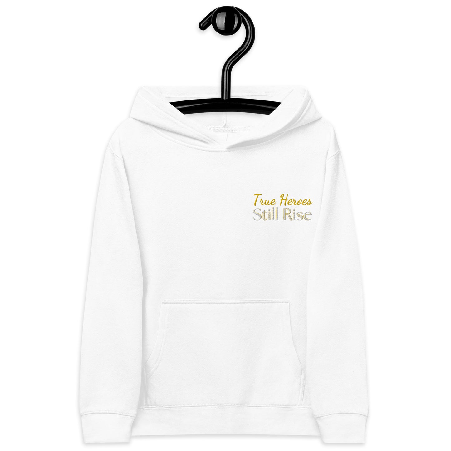 THSR Youth Pullover Hoodies with Left-Chest Logo – Black or White Pullover Hoodies Featuring Bold Gold "True Heroes Still Rise" Design for Kids