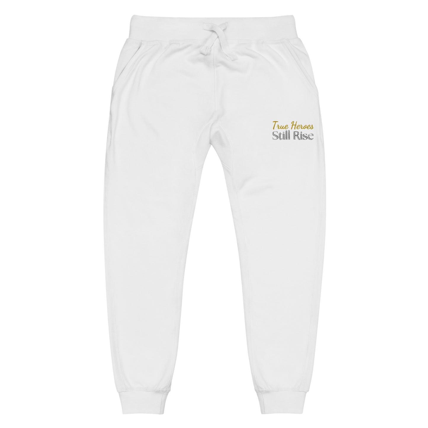 THSR Unisex White Sweatpants - Embroidered Bold Gold and Black "True Heroes Still Rise" Design