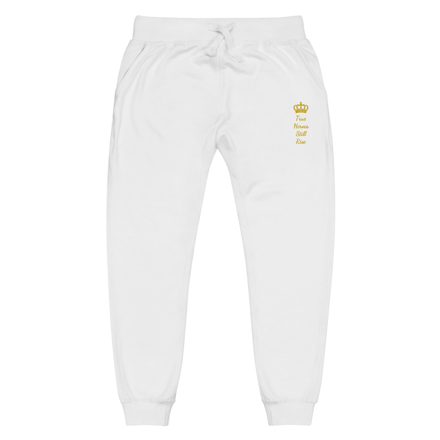 THSR Unisex Sweatpants - Black or White Sweatpants with Embroidered Gold "True Heroes Still Rise" Design