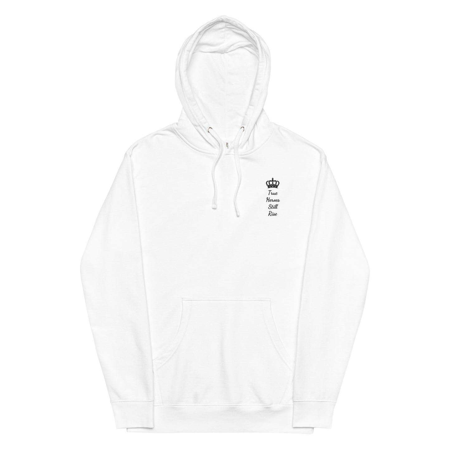 THSR Adult Pullover Hoodie with Left-Chest Logo – White Pullover Hoodies Featuring Black "True Heroes Still Rise" under a crown Design for Adults