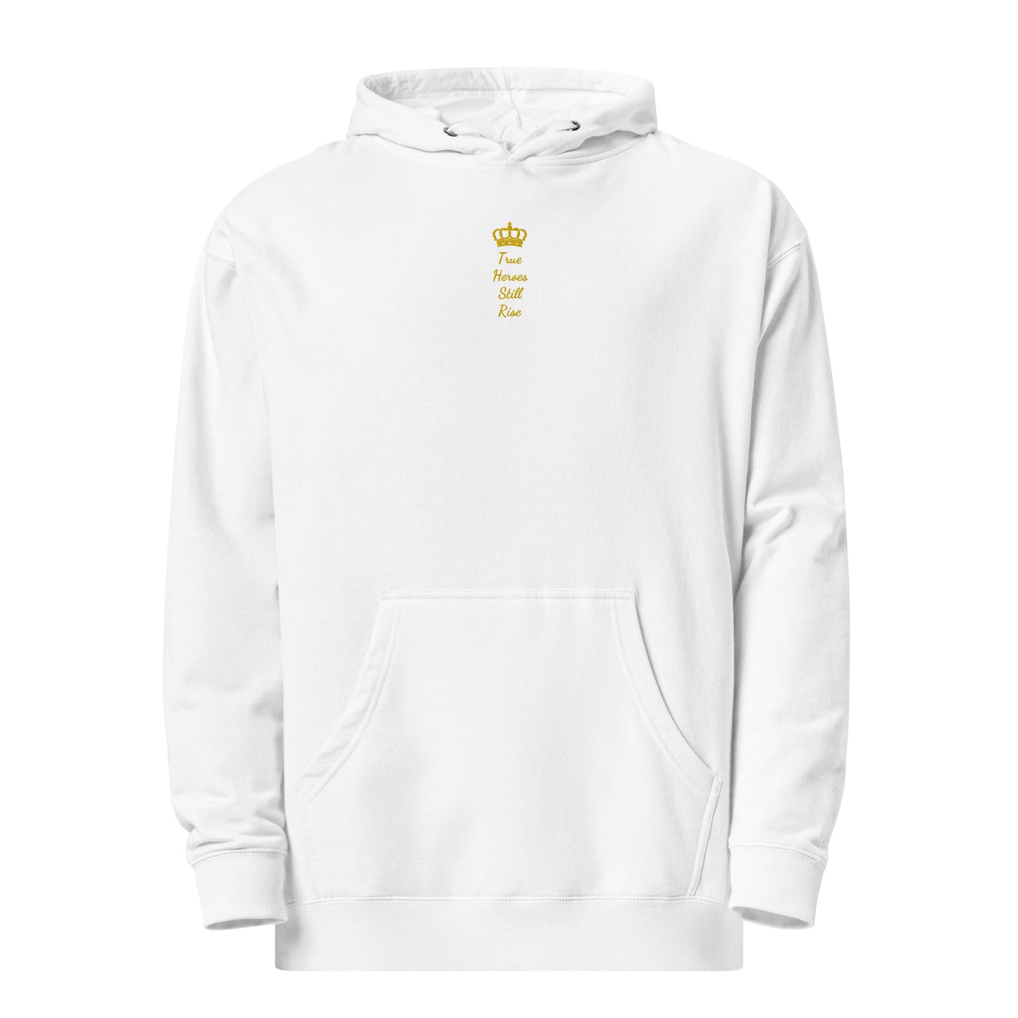 THSR Adult Pullover Hoodie with Center-Chest Logo – Black or White Pullover Hoodies Featuring Gold "True Heroes Still Rise" under a crown Design for Adults