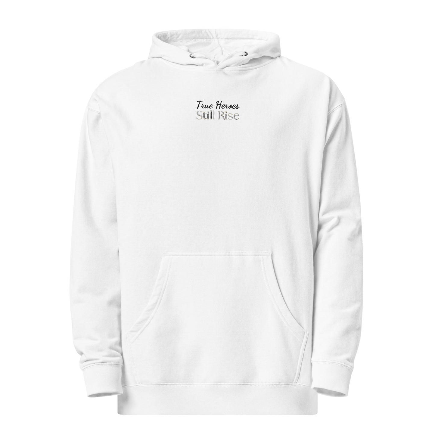 THSR Adult Pullover Hoodie with Center-Chest Logo – White Pullover Hoodies Featuring Bold White and Black "True Heroes Still Rise" Design for Adults