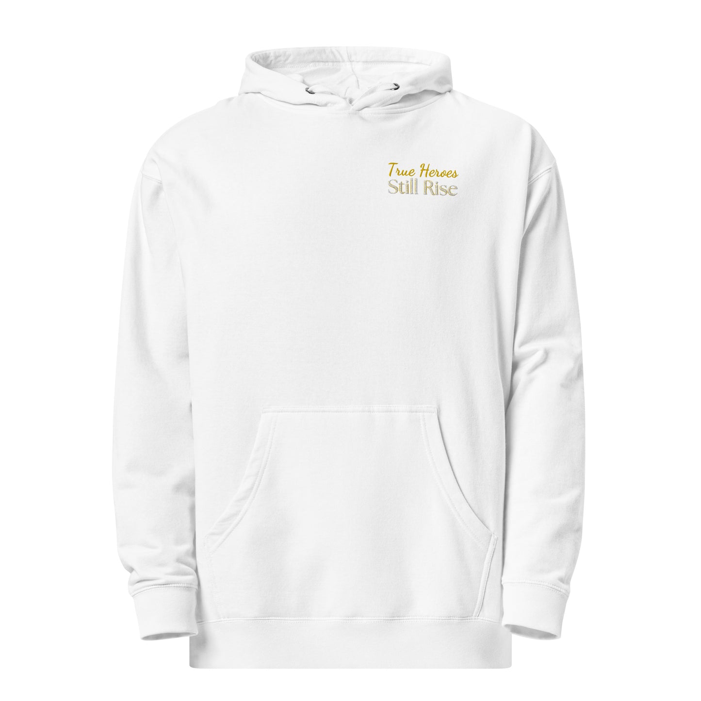 THSR Adult Pullover Hoodie with Left-Chest Logo – Black or White Pullover Hoodies Featuring Bold Gold and White "True Heroes Still Rise" Design for Adults