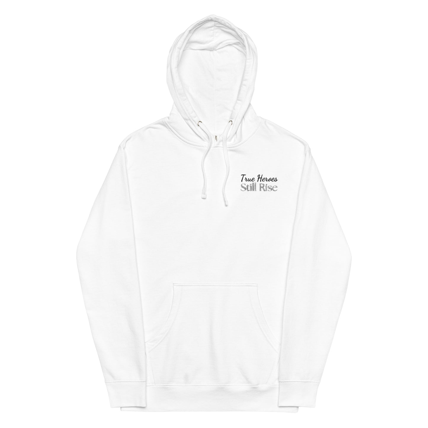 THSR Adult Pullover Hoodie with Left-Chest Logo – White Pullover Hoodies Featuring Bold Black and White "True Heroes Still Rise" Design for Adults